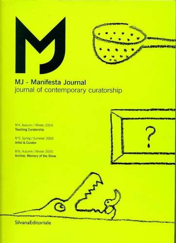 9788836612369: MJ-Manifesta Journal. Journal of contemporary curatorship vol. 4-6. Ediz. illustrata: v. 2, No. 4,5,6 (MJ Manifesta: Journal of Contemporary Curatorship)