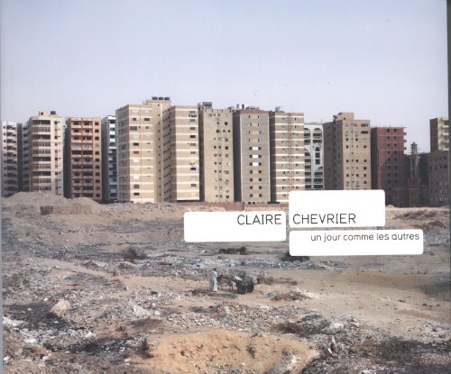 Stock image for Claude Chevrier. Un jour comme les autres. for sale by FIRENZELIBRI SRL