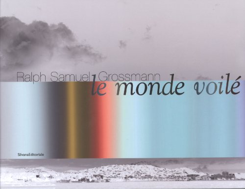 Stock image for Ralph Samuel Grossmann, Le Monde Voil : Exposition, Rouen, Muse Des Beaux-arts, 27 Mars-26 Juin 20 for sale by RECYCLIVRE