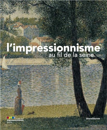 9788836616190: L'impressionnisme au fil de la Seine