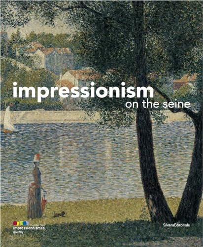 Imagen de archivo de Impressionism on the Seine a la venta por HPB-Red