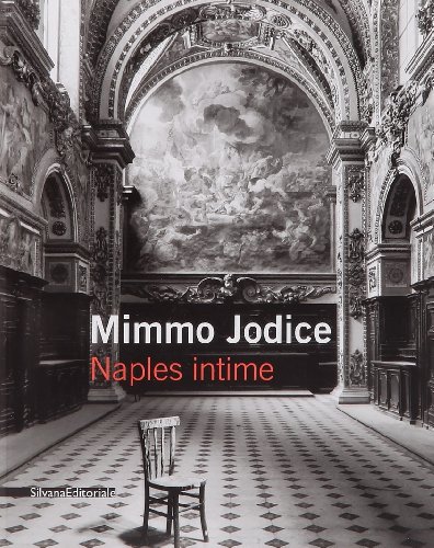 9788836616213: Mimmo Jodice. Naples intime. Ediz. italiana e francese