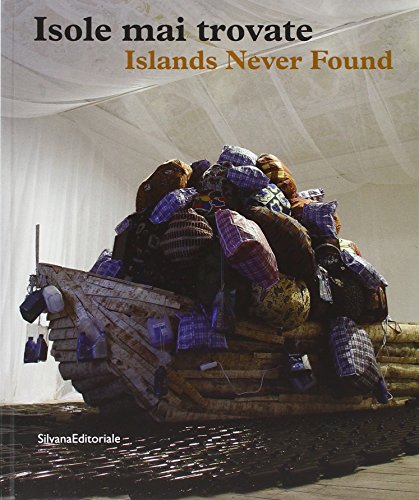 Imagen de archivo de Islands Never Found / Isole mai trovate a la venta por Zubal-Books, Since 1961