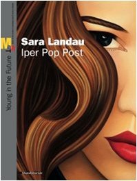 Stock image for Sara Landau: Iper Pop Past for sale by Bestsellersuk