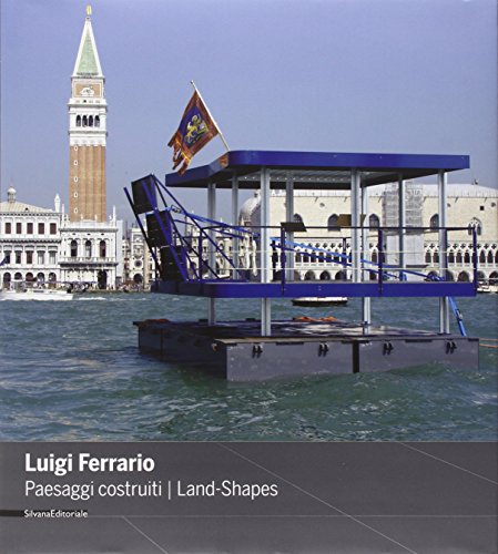 Stock image for Luigi Ferrario. Paesaggi Costruiti / Land Shapes for sale by Il Salvalibro s.n.c. di Moscati Giovanni
