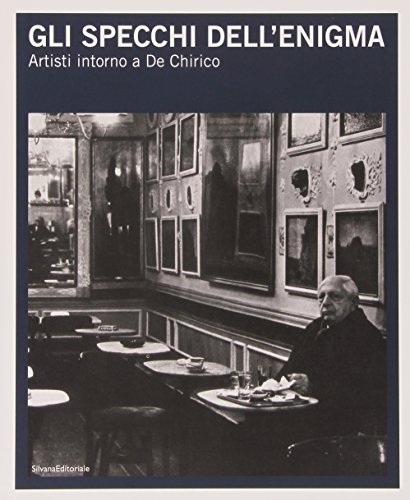 9788836619078: Mirrors of Enigma: Artists Around de Chirico