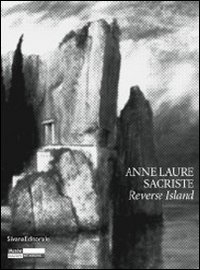 Beispielbild fr Anne-Laure Sacriste, Reverse Island zum Verkauf von Ammareal
