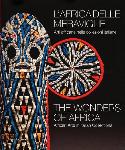 Imagen de archivo de The Wonders of Africa: African Arts in Italian Collections a la venta por ThriftBooks-Dallas