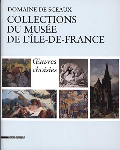 Beispielbild fr COLLECTIONS DU MUSEE DE L'ILE DE FRANCE (French Edition) zum Verkauf von Gallix