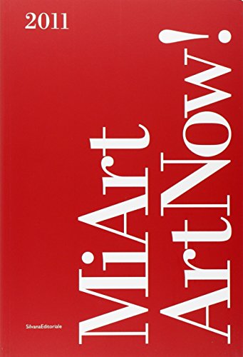 9788836620128: MiArt 2011. ArtNow! Ediz. italiana e inglese