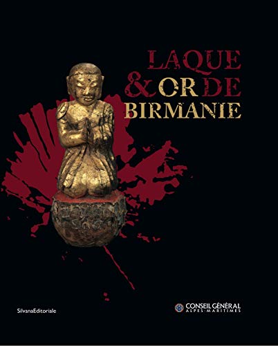 Stock image for Laque & or de Birmanie for sale by LIBRAIRIE DES 3 ABERS