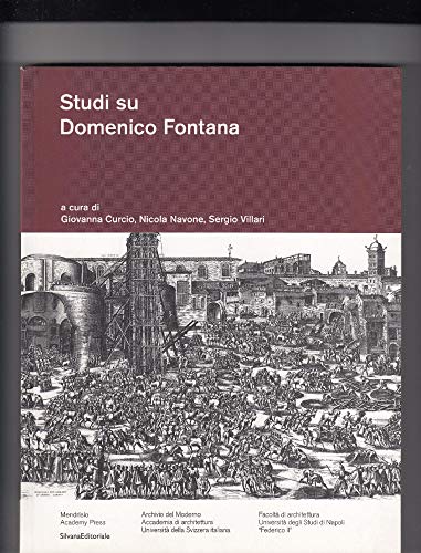 Stock image for Studi su DOMENICO FONTANA 1543-1607 for sale by Luigi De Bei