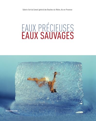 Stock image for Eaux prcieuses eaux sauvages for sale by Ammareal