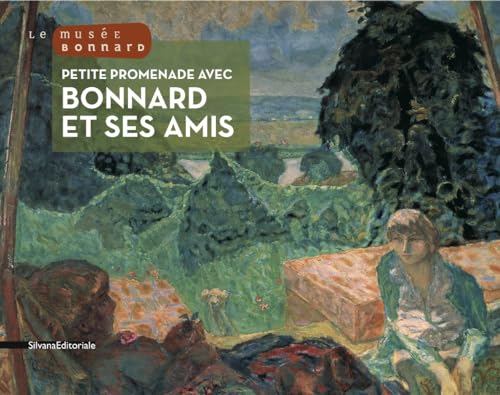 Beispielbild fr Petite promenade avec Bonnard et ses amis zum Verkauf von Ammareal