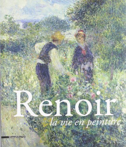 Stock image for Renoir.La vie en peinture for sale by Luigi De Bei