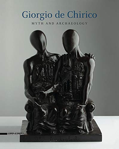 9788836626274: Giorgio De Chirico: Myth and Archaeology