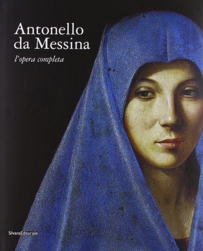 Stock image for ANTONELLO DA MESSINA - MONOGRAFIA for sale by libreriauniversitaria.it