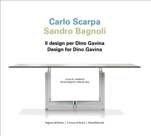 9788836628162: Carlo Scarpa Sandro Bagnoli: Design for Dino Gavina