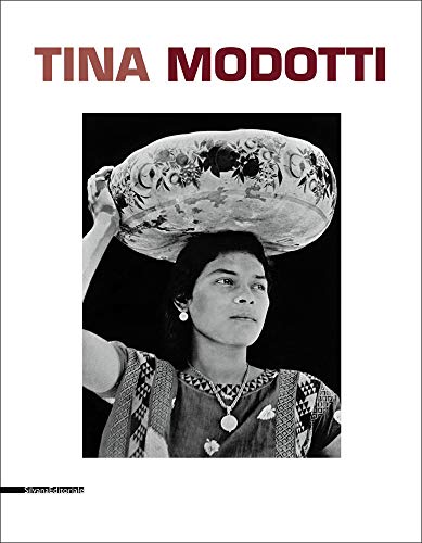 Stock image for Tina Modotti. Catalogo della mostra (Torino, 1 maggio-5 ottobre 2014). Ediz. italiana, inglese e francese for sale by Revaluation Books