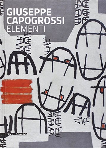 9788836630288: Giuseppe Capogrossi. Catalogo della mostra (Milano, novembre 2014-gennaio 2015). Ediz. italiana e inglese