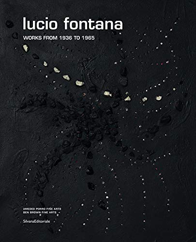 Stock image for Lucio Fontana Works From 1936 to 1965 for sale by PBShop.store US