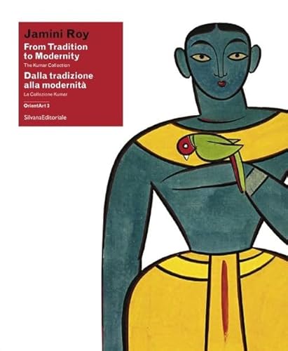 9788836631391: Jamini Roy: From Tradition to Modernity.: The Kumar Collection