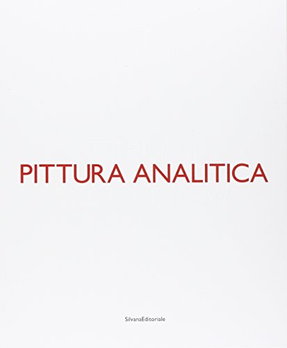 Imagen de archivo de Pittura Analitica: Leri e Oggi; Then and Now a la venta por Mullen Books, ABAA