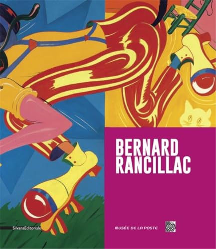 9788836634200: Bernard Rancillac - [exposition, Paris, Muse de la poste, Espace Niemeyer, 21 fvrier-7 juin 2017, Les Sables-d'Olonn (French Edition)