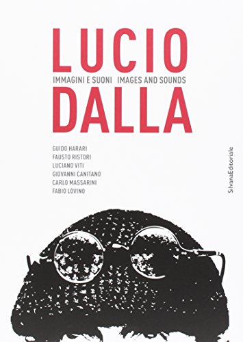 Stock image for Lucio Dalla: Images & Sounds for sale by libreriauniversitaria.it