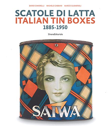 9788836635979: Italian Tin Boxes: 1885–1950