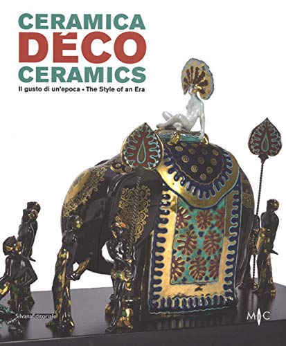 Imagen de archivo de Deco Ceramics: The Style of an Era a la venta por Books From California