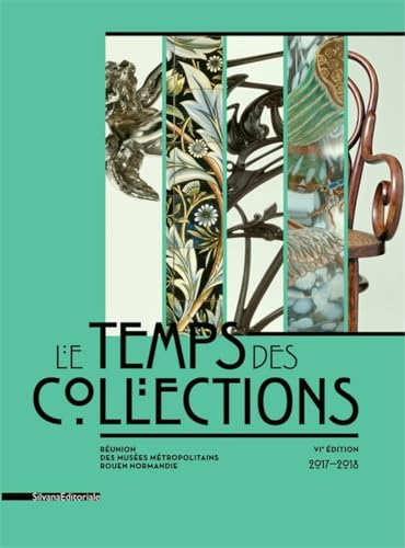 Beispielbild fr Le temps des collections - VIme dition 2017-2018 [Broch] Collectif et Amic, Sylvain zum Verkauf von BIBLIO-NET