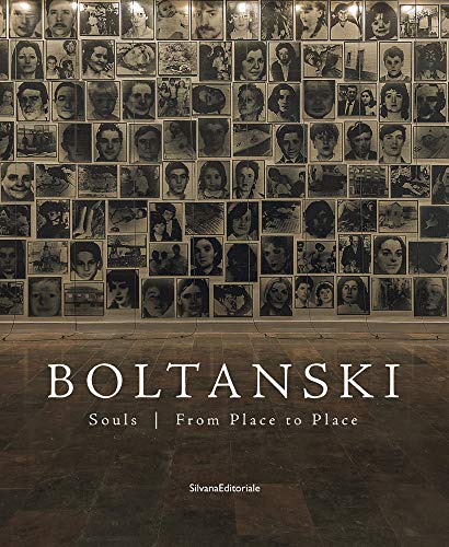9788836637645: Boltanski. Souls. From place to place. Ediz. illustrata