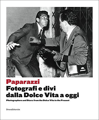 Beispielbild fr Paparazzi: Photographers and Stars: From the Dolce Vita to the Present zum Verkauf von Lakeside Books