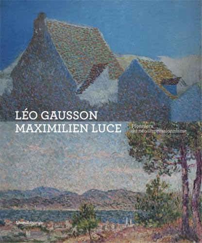 Stock image for Maximilien Luce et lo Gausson [Broch] Matifat, Jean-Paul; Collectif; Cotty, Cline et Paquet, Jeanne for sale by BIBLIO-NET