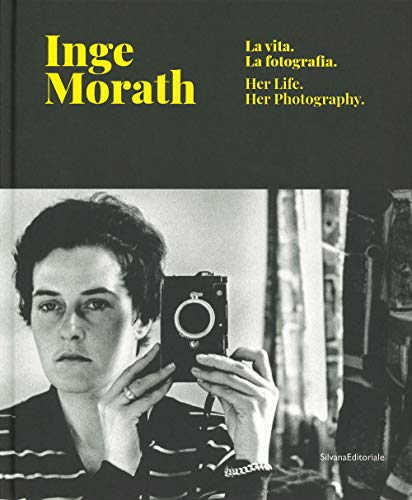 Stock image for Inge Morath: Her Life and Photographs for sale by Midtown Scholar Bookstore
