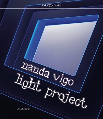 Beispielbild fr Nanda Vigo: Light Project zum Verkauf von Monster Bookshop