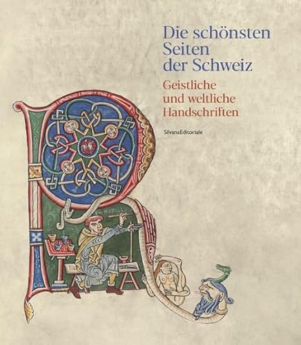 Stock image for Die schonsten Seiten der Schweiz. Geistliche und weltliche Handschriften. Stadtbibliothek St. Gallen, 10. Marz bis 8. November 2020. for sale by EDITORIALE UMBRA SAS