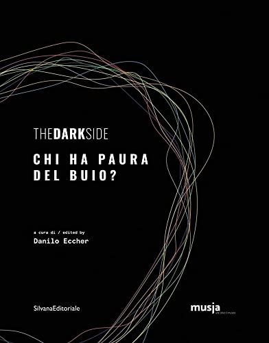 Beispielbild fr The dark side chi ha paura del buio zum Verkauf von Brook Bookstore