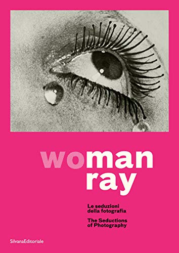 Beispielbild fr Man Ray: Woman: The Seductions of Photography (Italian) zum Verkauf von Brook Bookstore