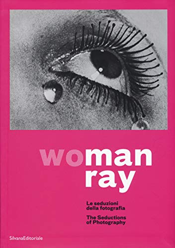 9788836645077: Man Ray: Woman: The Seductions of Photography