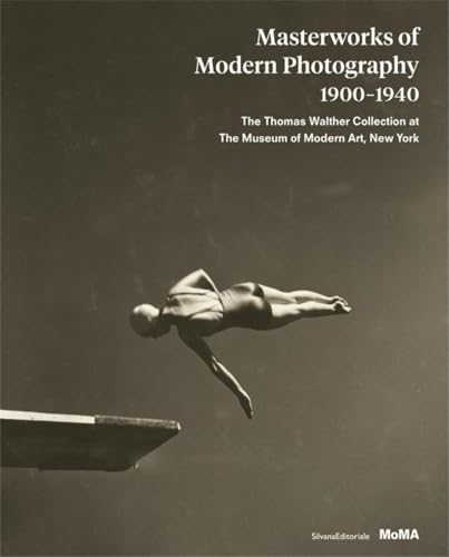 9788836648061: Masterworks of modern photography 1900-1940. The Thomas Walther Collection at The Museum of Modern Art, New York. Ediz. illustrata (Fotografia)