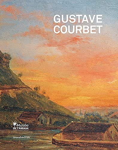 Beispielbild fr Gustave Courbet: The School of Nature Format: Hardcover zum Verkauf von INDOO