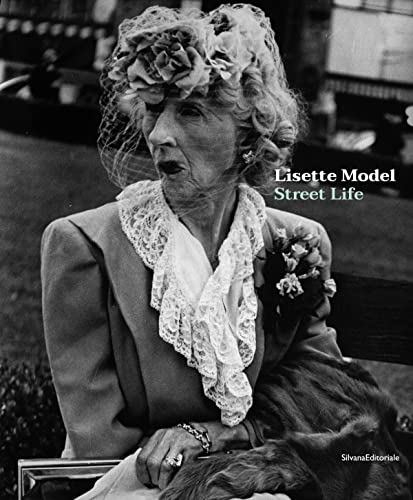 Imagen de archivo de Lisette Model: Street Life (English and Italian Edition) a la venta por GF Books, Inc.