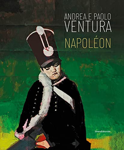 Beispielbild fr Andrea and Paolo Ventura: Napoleon zum Verkauf von Blackwell's