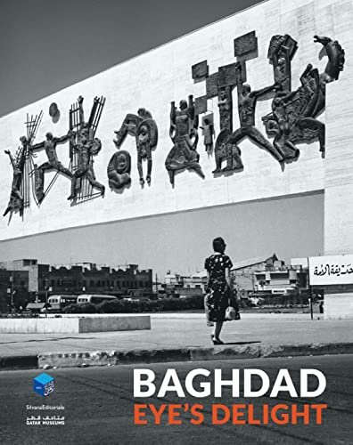 Beispielbild fr Baghdad: Eye s Delight zum Verkauf von Revaluation Books