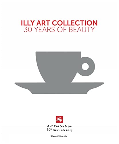 Imagen de archivo de Illy Art Collection a la venta por GreatBookPrices