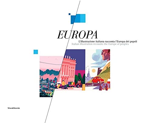 9788836652570: Europa. L'illustrazione italiana racconta l'Europa dei popoli. Ediz. italiana e inglese