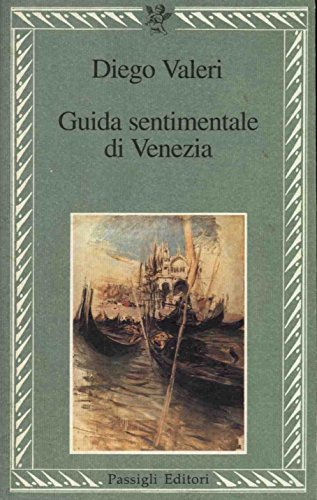 Stock image for Guida sentimentale di Venezia for sale by Bahamut Media