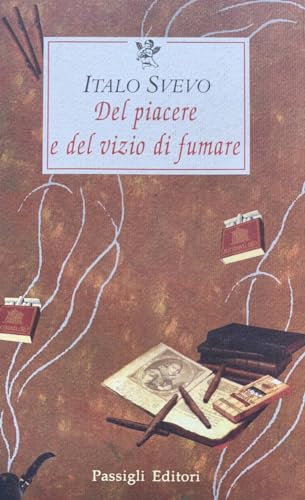 Beispielbild fr Del piacere e del vizio di fumare (Le occasioni) zum Verkauf von medimops